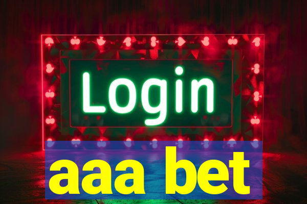 aaa bet